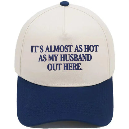 Almost as Hot as My Husband" Embroidered Snapback Hat – Funny Retro Two-Tone Baseball Cap for Women