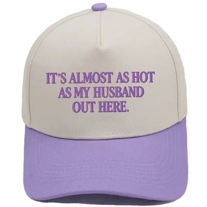 Almost as Hot as My Husband" Embroidered Snapback Hat – Funny Retro Two-Tone Baseball Cap for Women